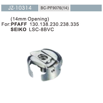 JZ-10314 BC-PF9076(14) 14MM OPENING 